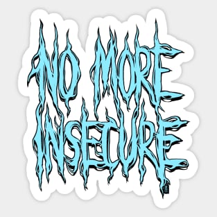 No More Insecure Sticker